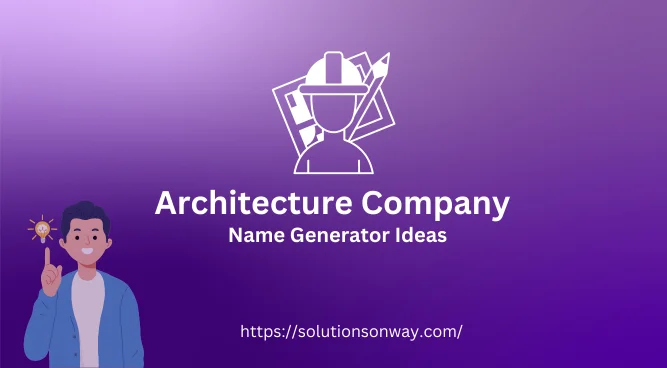 Architecture Business Name Generator