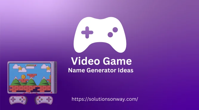 Video Game Name Generator